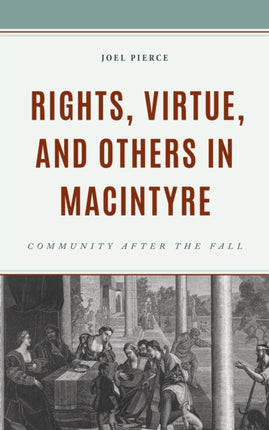 Rights Virtue and Others in MacIntyre