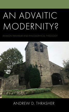An Advaitic Modernity