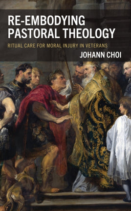 Reembodying Pastoral Theology