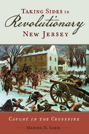 Taking Sides in Revolutionary New Jersey: Caught