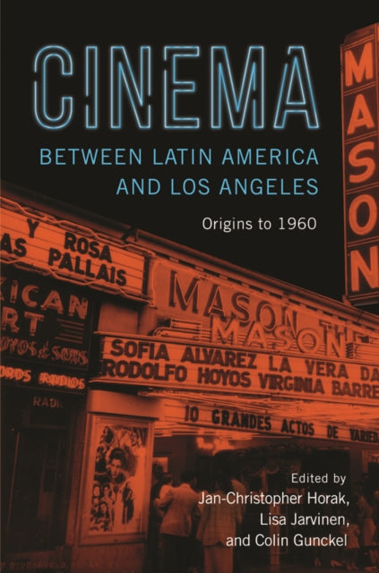 Cinema between Latin America and Los Angeles: