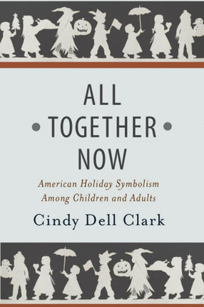 All Together Now: American Holiday Symbolism