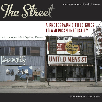 The Street: A Photographic Field Guide to