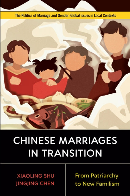 Chinese Marriages in Transition: From Patriarchy