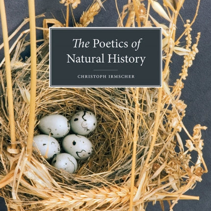 The Poetics of Natural History