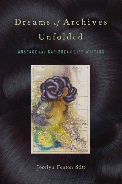 Dreams of Archives Unfolded: Absence and