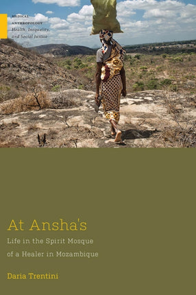 At Ansha's: Life in the Spirit Mosque of a Healer