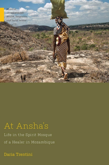 At Ansha's: Life in the Spirit Mosque of a Healer