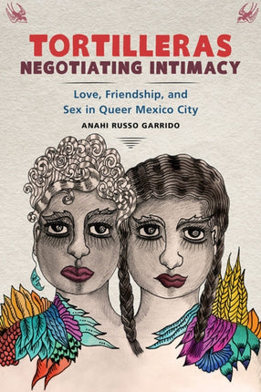 Tortilleras Negotiating Intimacy: Love,