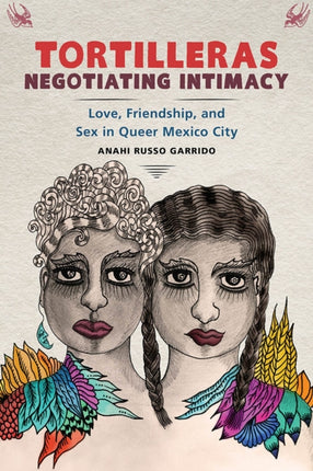 Tortilleras Negotiating Intimacy: Love,
