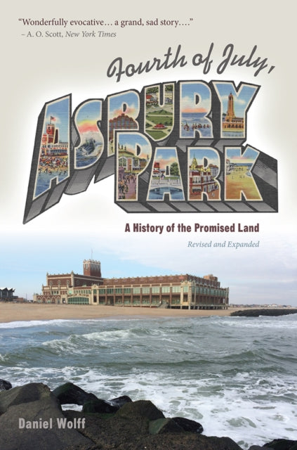 Fourth of July, Asbury Park: A History of the Promised Land