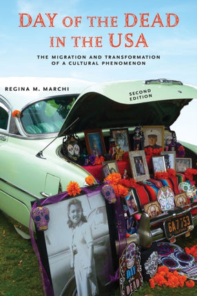 Day of the Dead in the USA, Second Edition: The