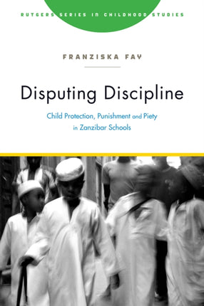 Disputing Discipline: Child Protection,
