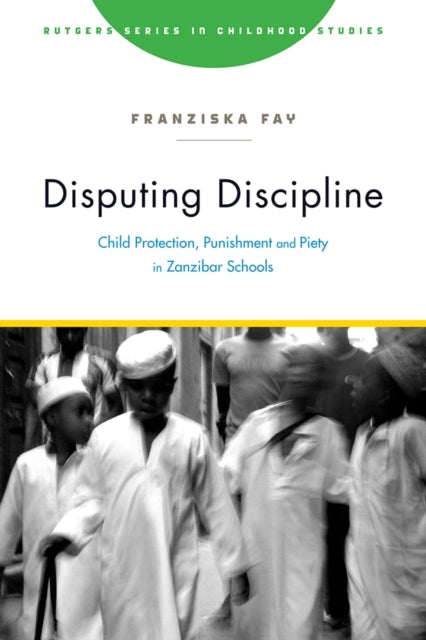 Disputing Discipline: Child Protection,