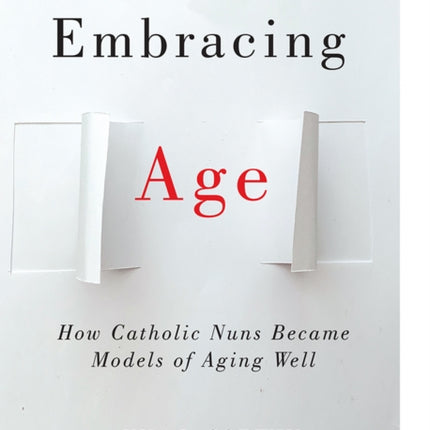 Embracing Age: How Catholic Nuns Became Models of