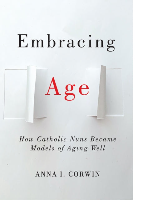 Embracing Age: How Catholic Nuns Became Models of