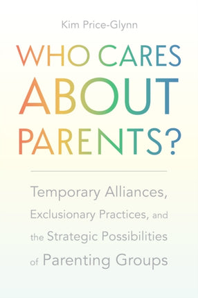 Who Cares about Parents
