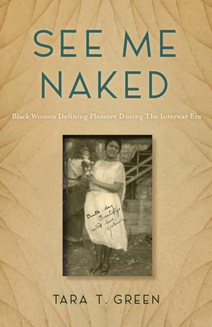 See Me Naked: Black Women Defining Pleasure in