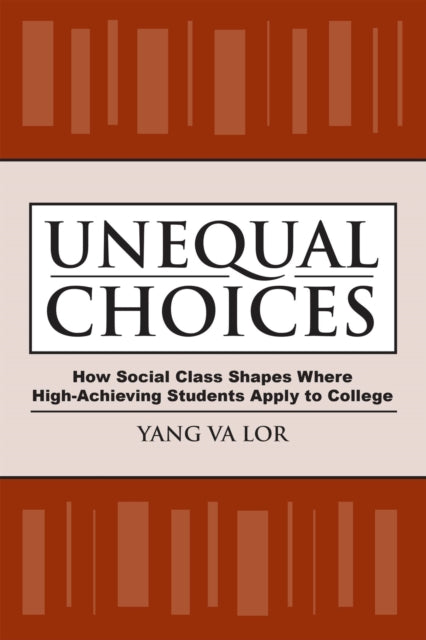 Unequal Choices: How Social Class Shapes Where High-Achieving Students Apply to College