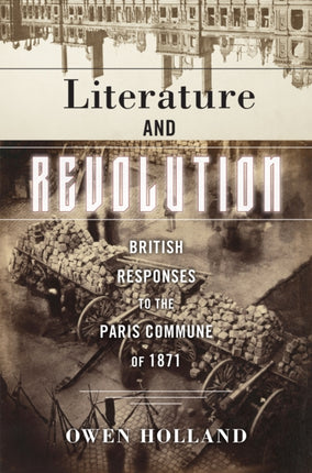 Literature and Revolution: British Responses to