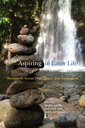 Aspiring in Later Life: Movements across Time,