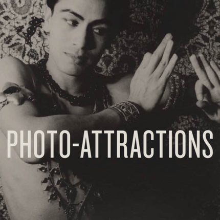 Photo-Attractions: An Indian Dancer, an American