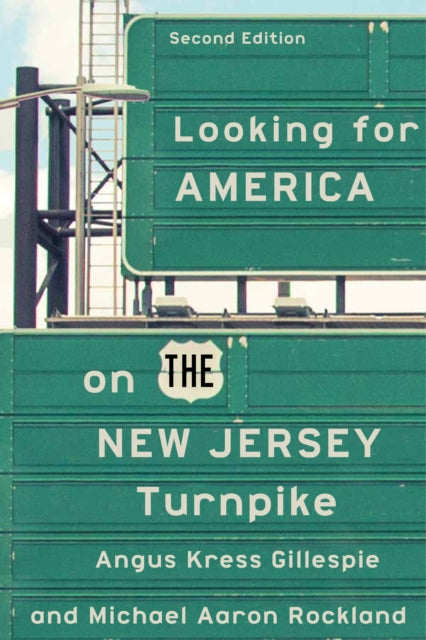 Looking for America on the New Jersey Turnpike Second Edition