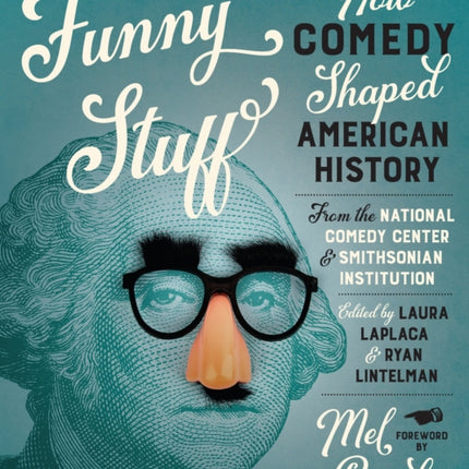 Funny Stuff  How Comedy Shaped American History