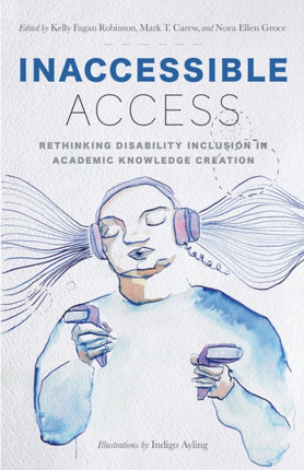 Inaccessible Access  Rethinking Disability