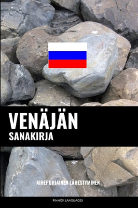Venäjän sanakirja: Aihepohjainen lähestyminen