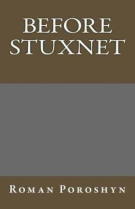 Before Stuxnet