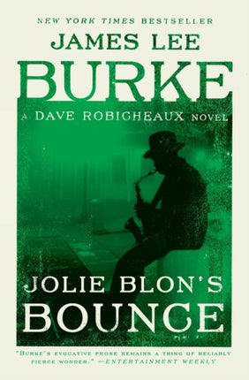 Jolie Blon's Bounce: A Dave Robicheaux Novel