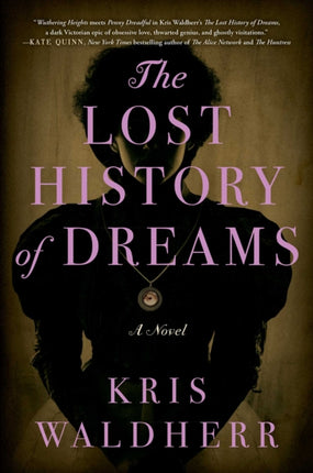 The Lost History of Dreams: A Novel