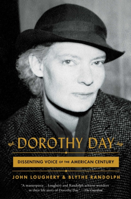 Dorothy Day: Dissenting Voice of the American Century