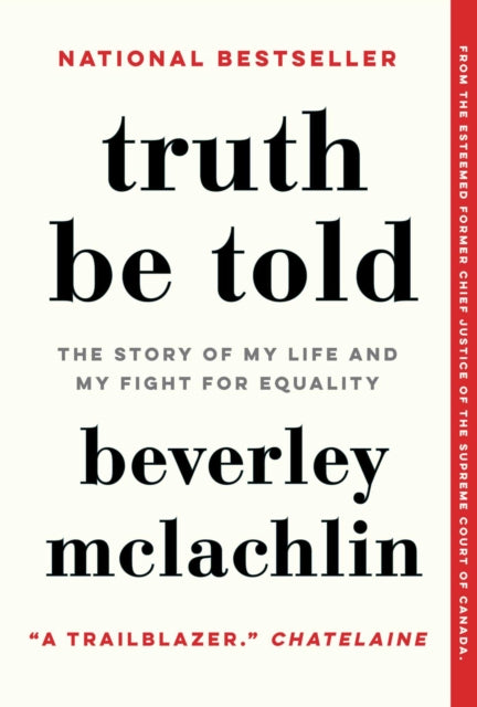 Truth Be Told: The Story of My Life and My Fight for Equality