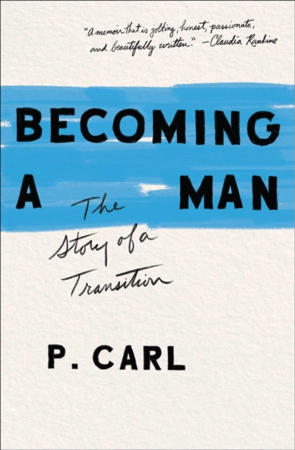 Becoming a Man: The Story of a Transition