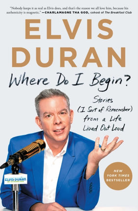 Where Do I Begin?: Stories (I Sort of Remember)