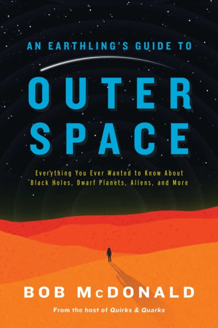 An Earthling's Guide to Outer Space: Everything