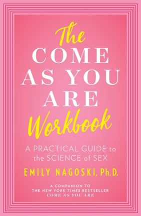 The Come as You Are Workbook