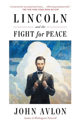 Lincoln and the Fight for Peace