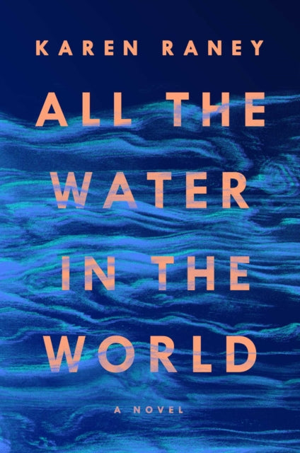 All the Water in the World