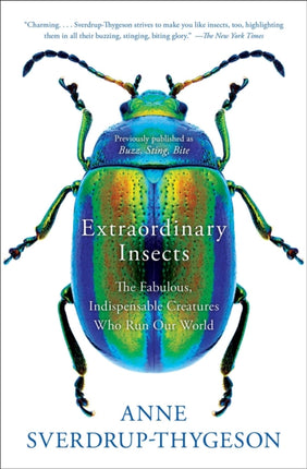 Extraordinary Insects: The Fabulous,