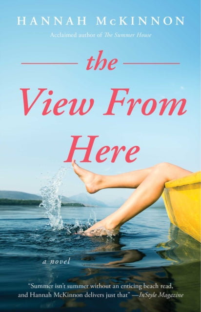 The View from Here: A Novel