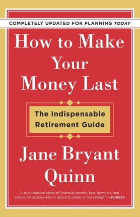How to Make Your Money Last - Completely Updated
