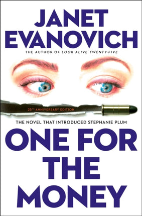 One for the Money: The First Stephanie Plum Novel