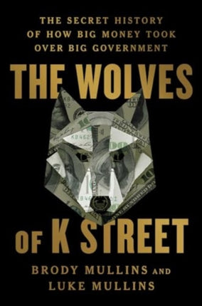 The Wolves of K Street