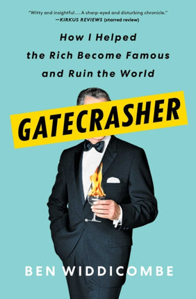 Gatecrasher: How I Helped the Rich Become Famous