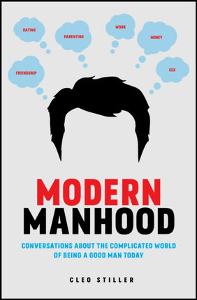 Modern Manhood Conversations About the