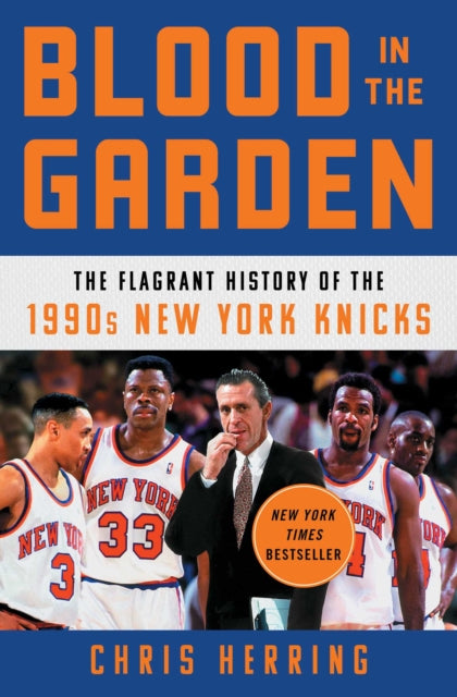Blood in the Garden: The Flagrant History of the