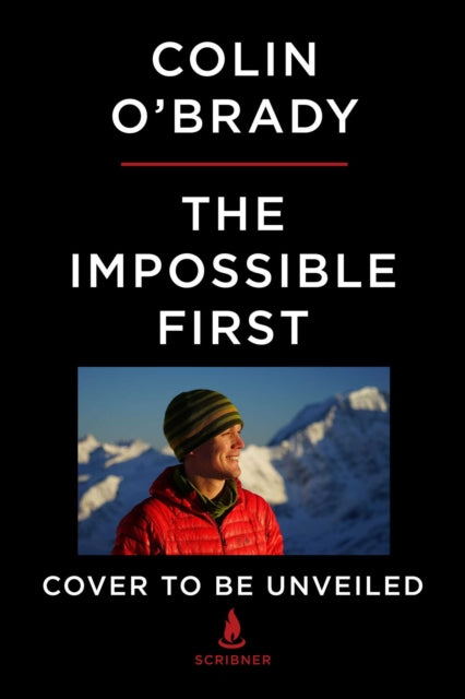 The Impossible First From Fire to IceCrossing Antarctica Alone